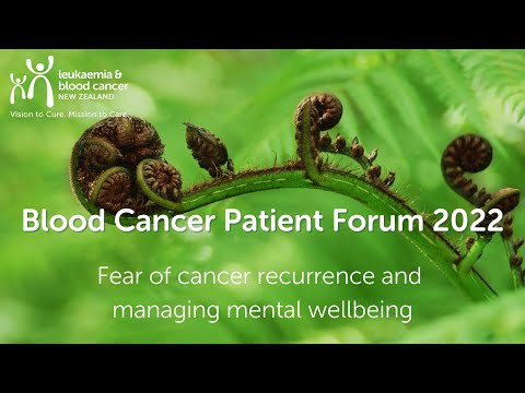 Fear of cancer recurrence and managing mental wellbeing