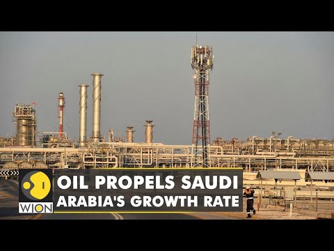 Saudi Arabia records fastest growth rate in 10 years as oil propels growth | World English News