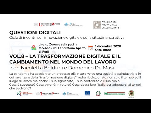 Questioni Digitali - Vol. 8 - &quot;La trasformazione digitale e il cambiamento nel mondo del lavoro&quot;